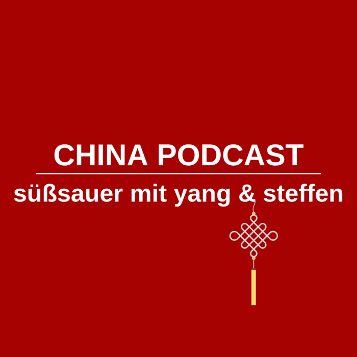 süßsauer - der China Podcast